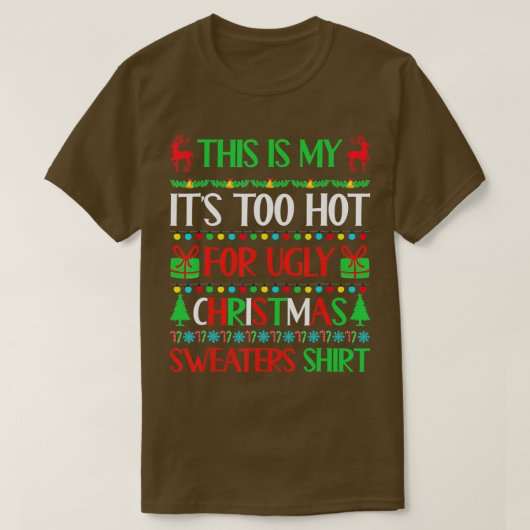Dit is m'n te warme kerstkeuken. t-shirt (Design voorkant)