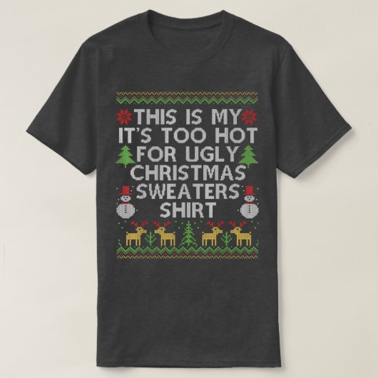 Dit is m'n te warme kerstkeuken. t-shirt (Design voorkant)