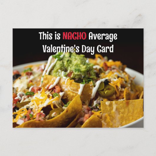 Dit is NACHO Gemiddelde Nachos Valentijnsdag Kaart (Voorkant)