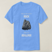 Dit is niet alleen een rots, maar een rotsblok t-shirt (Design voorkant)