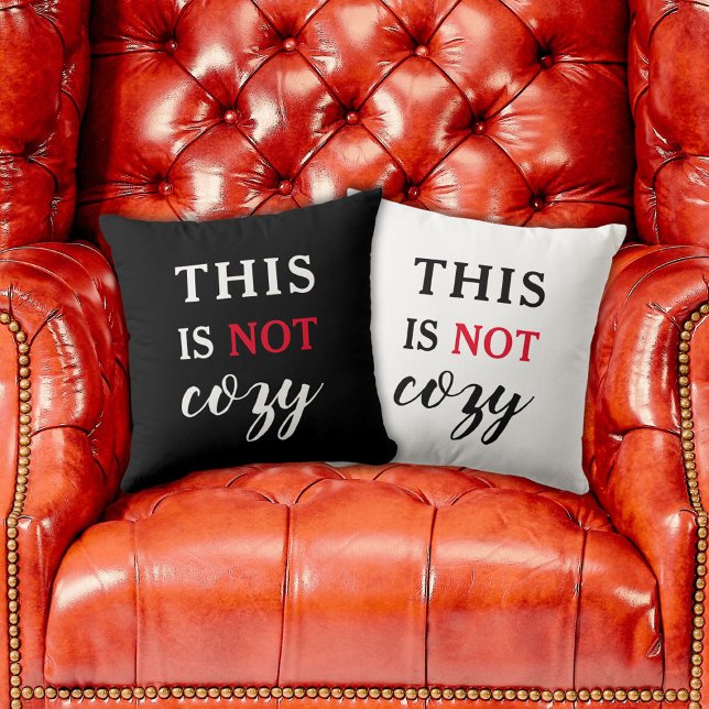 Dit Is Niet Cozy Grappige Quote Zwart Kussen (Trendy Humorous Quote Modern Typography Funny Throw Pillow
)