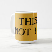 Dit is niet de Mok van de koffie (Voorkant links)