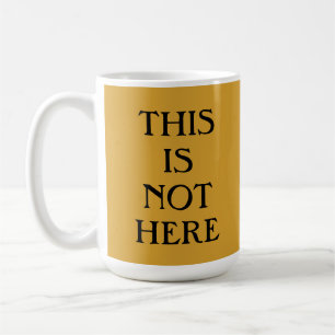 Dit is niet de Mok van de koffie