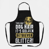 Dit is niet Dog Hair. Het is Golden Retriever Glit Schort (Voorkant)