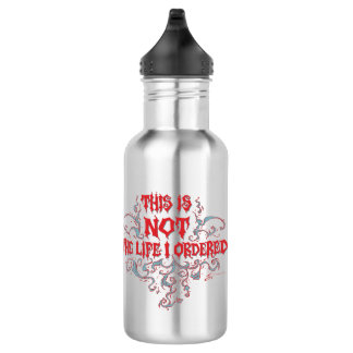 Dit is NIET het Leven dat ik besteld heb Waterfles