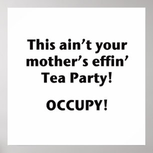 Dit is niet je moeder's Effin'Tea Party. Poster