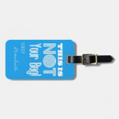 Dit is niet jouw tas. bagagelabel (Voorkant horizontaal)