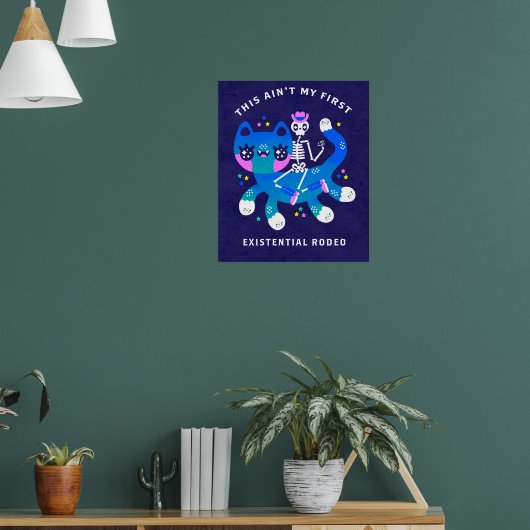 dit is niet mijn eerste existentiële rodeo-afdruk poster (Woonkamer 1)