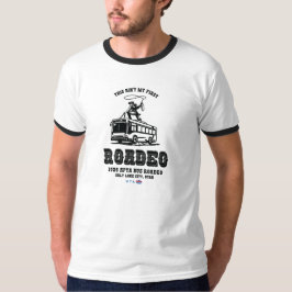 Dit is niet mijn eerste Roadeo Ringer T-shirt