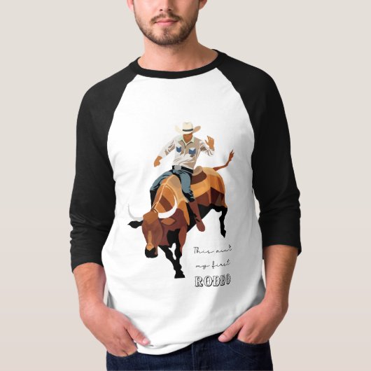 Dit is niet mijn eerste RODEO: Bull rider T-shirt (Voorkant)