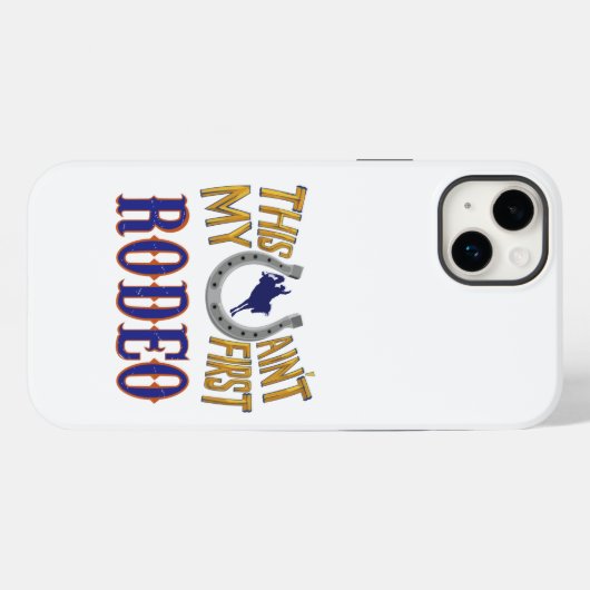 Dit is niet mijn eerste Rodeo. Case-Mate iPhone Case (Achterkant (horizontaal))