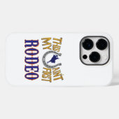 Dit is niet mijn eerste Rodeo. Case-Mate iPhone Case (Achterkant (horizontaal))