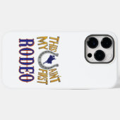 Dit is niet mijn eerste Rodeo. Case-Mate iPhone Case (Achterkant (horizontaal))