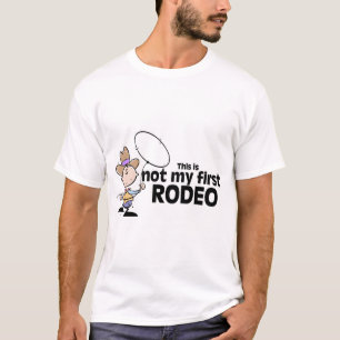 Dit is niet mijn eerste rodeo t-shirt