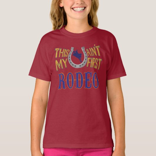 Dit is niet mijn eerste Rodeo T-Shirt. T-shirt (Voorkant)