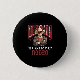 Dit is niet mijn eerste Rodeo T-shirt Western Cowb Ronde Button 5,7 Cm