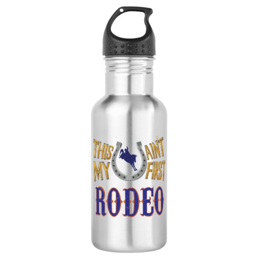 Dit is niet mijn eerste Rodeo. Waterfles (Voorkant)