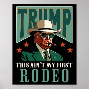 Dit Is Niet Mijn Eerste Rodeo Western Cowboy Grapp Poster