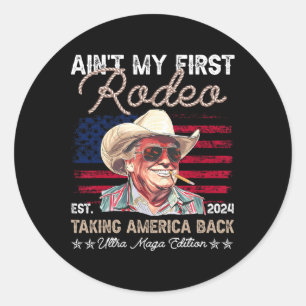 Dit Is Niet Mijn Eerste Rodeo Western Cowboy Grapp Ronde Sticker