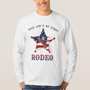 Dit is niet mijn eerste RODEO/zwarte brief T-Shirt