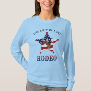 Dit is niet mijn eerste RODEO/zwarte brief T-Shirt