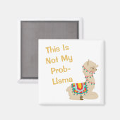 Dit is niet mijn Probllama magneet (Voorkant / Achterkant)