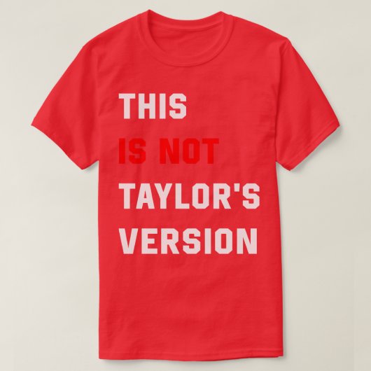Dit is niet Taylors versie TShirt 6 (Design voorkant)