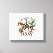 Dit is niet Texas Cowgirl Horse Canvas Afdruk (Voorkant)