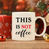 Dit is niet | Trendy humoristische typografie Grap Koffiemok