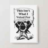 Dit is niet waar ik voor heb gestemd button (Voorkant)