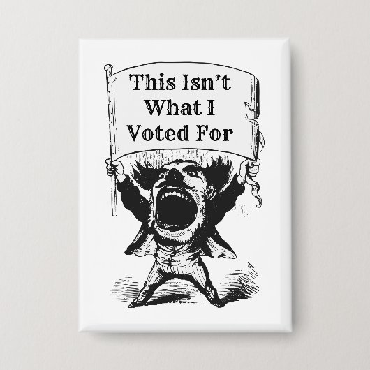 Dit is niet waar ik voor heb gestemd button (Voorkant)