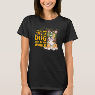 Dit Is Niet Zomaar Een Hond Dit Is Mijn Wereld Cor T-shirt