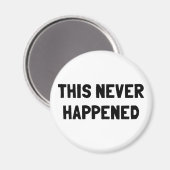 Dit is nooit gebeurd magneet (Voorkant / Achterkant)