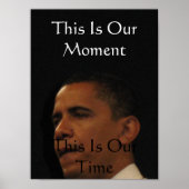Dit is ons moment, dit is onze tijd-Barack Obama Poster (Voorkant)