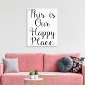 Dit is onze gelukkige plek canvas afdruk (Insitu (Woonkamer))