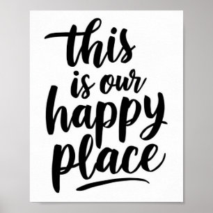 Dit is onze Happy Place Poster