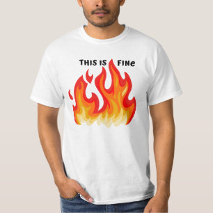 "Dit is prima" (zwart + vuur en vlammen) T-shirt