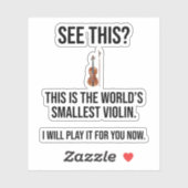 Dit is 's werelds kleinste Violin Sarcastic Sticker (Vel)