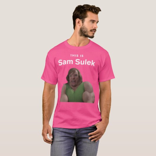 Dit is Sam Sulek T-shirt (Voorkant volledig)