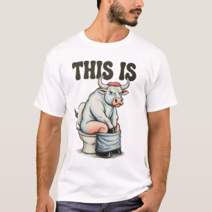 Dit is stier zittend op een toilet grappige wester t-shirt