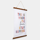 Dit is waar de leuke dingen gebeuren hangend wandkleed (Gebogen)