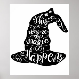 Dit is waar de Magic gebeurt // Fun Halloween Poster