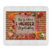 Dit is waar ik groenten vermoord.. snijplank (Voorkant)