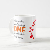 Dit is waarom ik thuis wilde blijven koffiemok (Voorkant links)