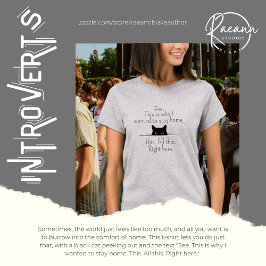 "Dit is waarom ik thuis wilde blijven" T-shirt