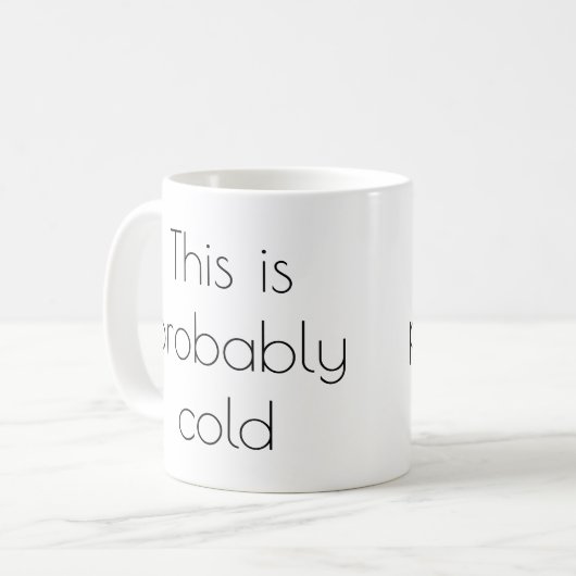 Dit is waarschijnlijk koude, grappige Mok (Voorkant links)