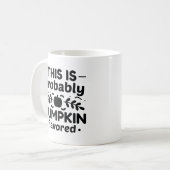 Dit is waarschijnlijk pompoen gearomatiseerd koffiemok (Voorkant links)