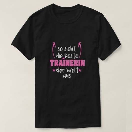 Dit is wat de beste trainer ter wereld ziet t-shirt (Design voorkant)
