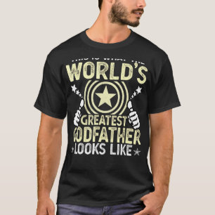 Dit is wat de grootste godfather van de wereld zie t-shirt