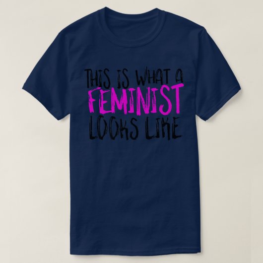 Dit is wat een feminist ziet als design feminisme t-shirt (Design voorkant)